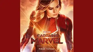 Captain Marvel Theme (Suite by Pinar Toprak)