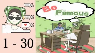 Be famous ( by 99key ) all levels  1 - 30 walkthroguh