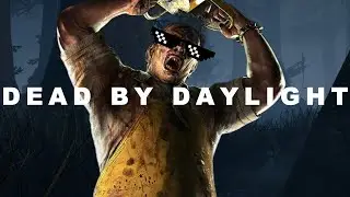 THIS LEATHERFACE WANTED TO PLAY A LITTLE DIFFERENTLY IN DBD
