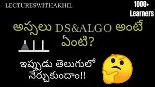 Data structures and Algorithms in Telugu|Lecture-1|course details and prerequisites|