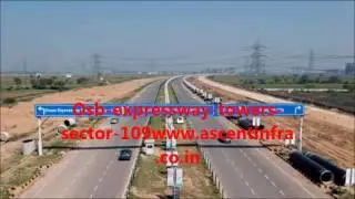 OSB Expressway Sector 109 Gurgaon Ascent Infra pvt.Ltd.