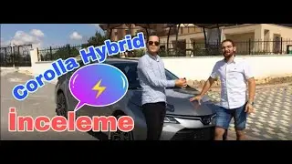 2021 TOYOTA COROLLA HYBRİD /  İNCELEME