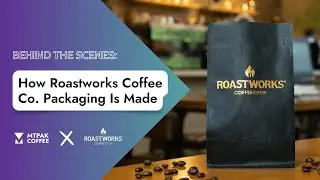 Manufacturing coffee bags for Roastworks Coffee Co.