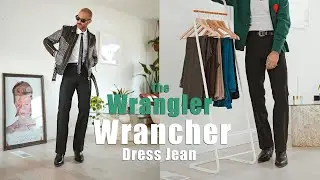 Wrangler Wrancher Dress Jean (Sizing Info & Styling)