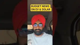 BUDGET NEWS ON EV, e BUS and SOLAR PANEL. #singh auto zone  #ev #ev battery # ev news #solar panel