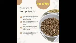 Benefits of Hemp Seeds !!