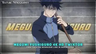 Megumi Fushiguro 4K Twixtor Part 3 | Jujutsu Kaisen Aesthetic Clips | Download Link in Description.