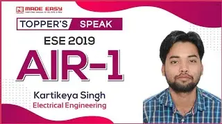 ESE 2019 Topper Testimonial | Kartikeya Singh (EE, AIR-1) | MADE EASY Student | Toppers Speak