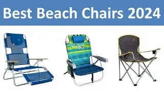 Top 8 Best Beach Chairs in 2024 | Buy on Amazon