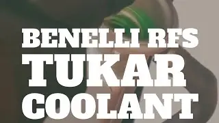 Benelli RFS flush tukar coolant