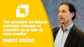 'Colombia se convertir&aacute; en l&iacute;der mundial en turismo sostenible': Costas Christ, NatGeo Traveler