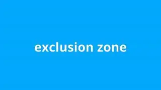 what is the meaning of exclusion zone