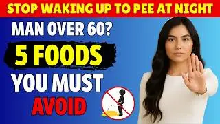STOP Nighttime Peeing: 5 Foods to AVOID Before Bed (And 5 Smart Replacements) 🚫🌙