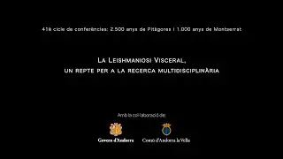 Conferència: LA LEISHMANIOSI VISCERAL, UN REPTE PER A LA RECERCA MULTIDISCIPLINÀRIA  (09/12/25)