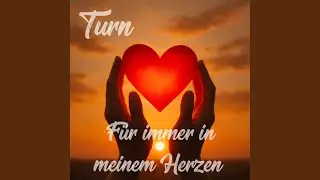 Für immer in meinem Herzen