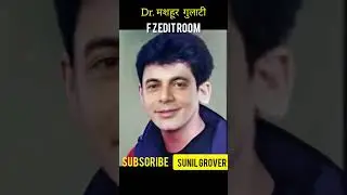 Sunil Grover Transformation 1977-2023 #transformationvideo #viral