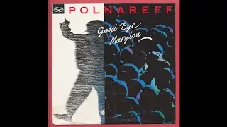 Michel Polnareff - Goodbye Marylou #conceptkaraoke