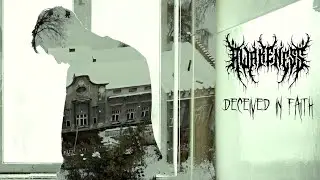 Awakeness - Deceived in Faith (Official Music Video)