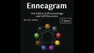 Enneagram: The Path to Self-Knowledge and Self-Discovery - Amy Jileson
