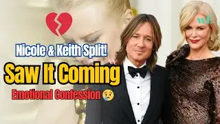 Nicole Kidman Opens Up About Life Changes Before Divorce from Keith Urban