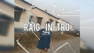 RaiG - In-tro (MV)