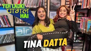 Yeh Ladki Pagal Hai Ft. Tina Datta || Episode 35