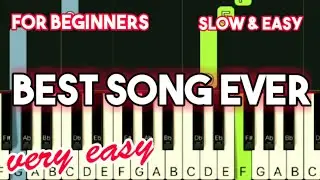 ONE DIRECTION - BEST SONG EVER | SLOW & EASY PIANO TUTORIAL