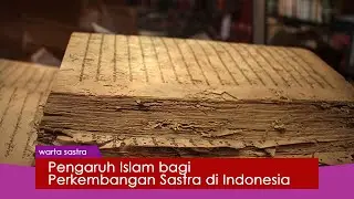 [Warta Sastra] Pengaruh Islam terhadap Sastra di Indonesia