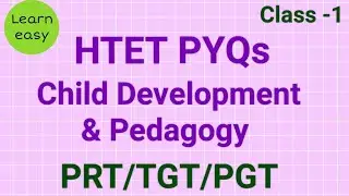 HTET PYQs Child Development & Pedagogy (class 1)#learneasy📚