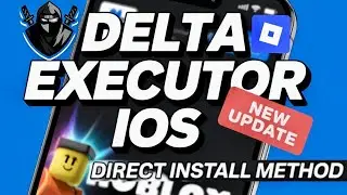 Direct Install Delta Executor Mobile NEW Update on iOS 2026 | BEST Roblox Executor on iPhone & iPad