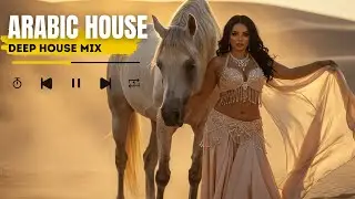 Arabic Deep House 🔥 | Belly Dance Desert Mix