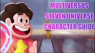 THE STEVEN UNIVERSE BEGINNER GUIDE (Multiversus)
