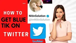 How to get Blue Tick On Twitter New Trick  2022😯😯😮😮