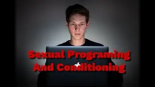 Sexual Programing And Conditioning