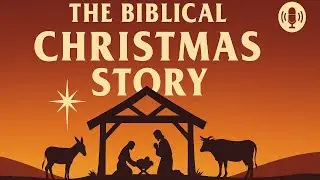 The Biblical Christmas Story | Powerful Message of Hope & Faith