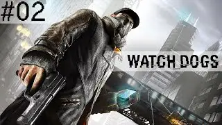 【WATCH_DOGS】#02 (no commentary)