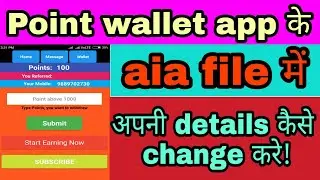 How to change detail in Point wallet  app aia file