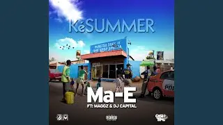 K&eacute;Summer (feat. Maggz and DJ Capital)
