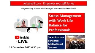 Motivational Speaker Swaminathan Work Life Balance Stress Management