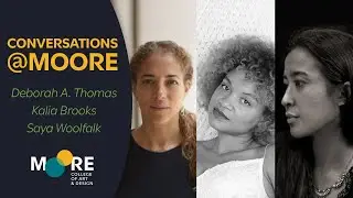 Conversations@Moore: Saya Woolfalk and Kalia Brooks with Deborah Thomas