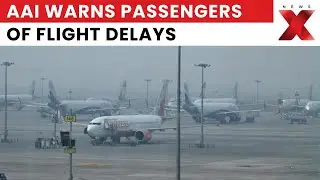 Delhi Fog Advisory: AAI Warns Passengers of Flight Delays, Low Visibility Continues