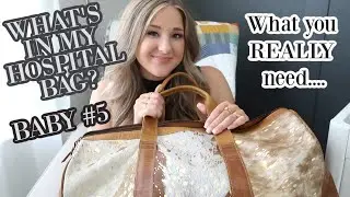 WHAT'S IN MY HOSPITAL BAG? | WHAT YOU ACTUALLY NEED!