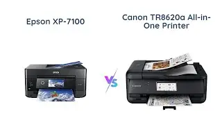 Epson XP-7100 vs Canon TR8620a: Which Printer is Best?