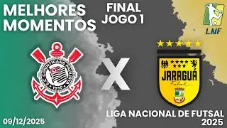 Corinthians X Jaraguá | LNF 2025 Final | Jogo 1
