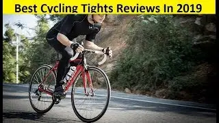 Top 3 Best Cycling Tights Reviews In 2020