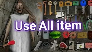 How To Use All Items In Granny Game | Complete Guide 2026 #Granny 