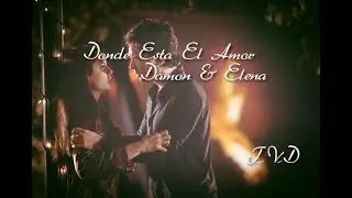 Donde Esta El Amor?. Damon & Elena. TVD