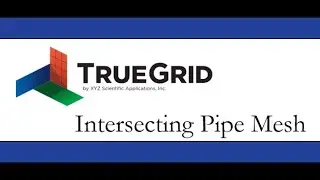 Hex Mesh projection to surface of intersecting pipes using TrueGrid