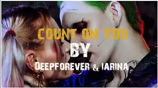 COUNT ON YOU BY DEEPFOREVER & IARINA (WHATS APP STATUS) 2020. SATYAM STATUS CENTER.