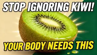 What Health Problems Can Kiwi Help With in Old Age ?